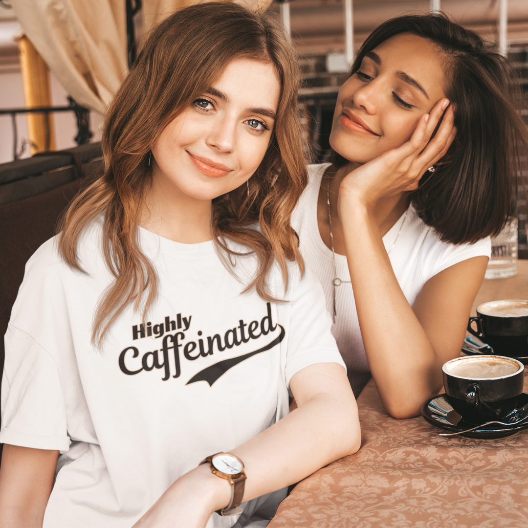 Highly Caffeinated T-Shirt