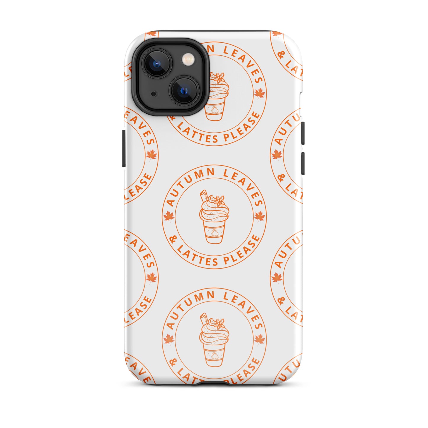 Autumn Leaves and Lattes Please Tough Case for iPhone®