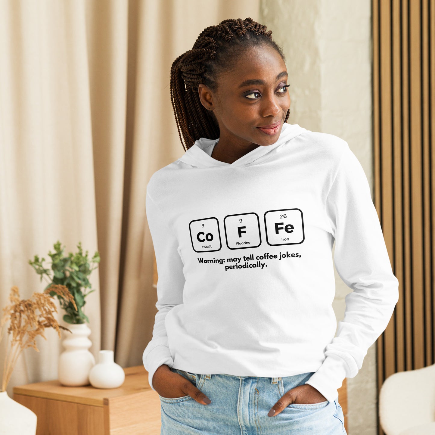 May Tell Coffee Jokes Periodically-Hooded Long Sleeve Tee