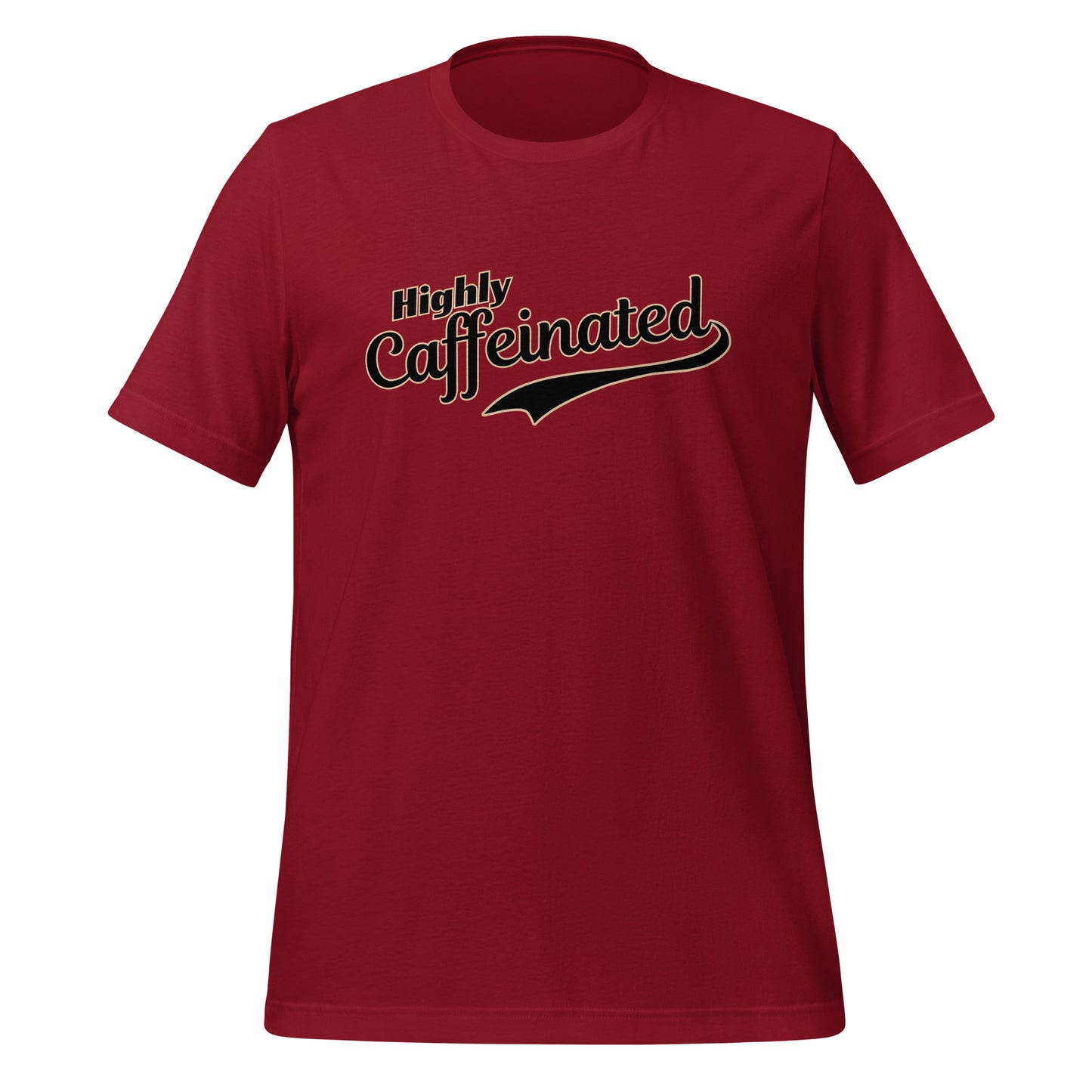 Highly Caffeinated T-Shirt