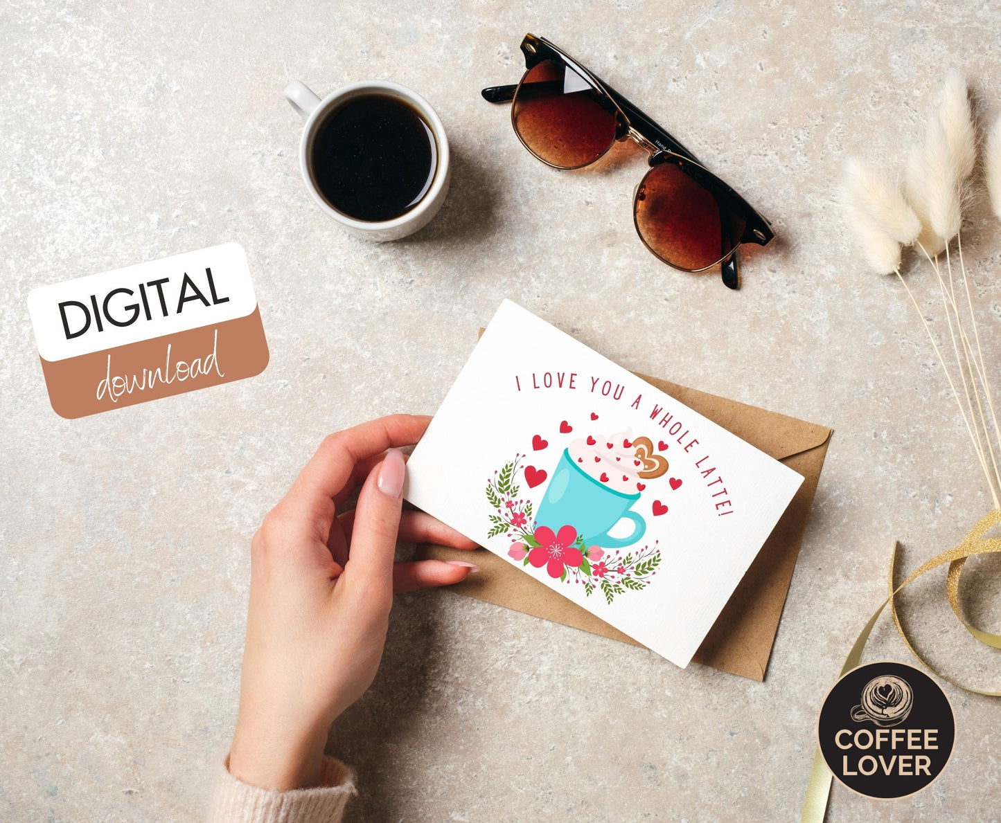 Printable Whole Latte Love Greeting Card Instant Download 7x5 inch