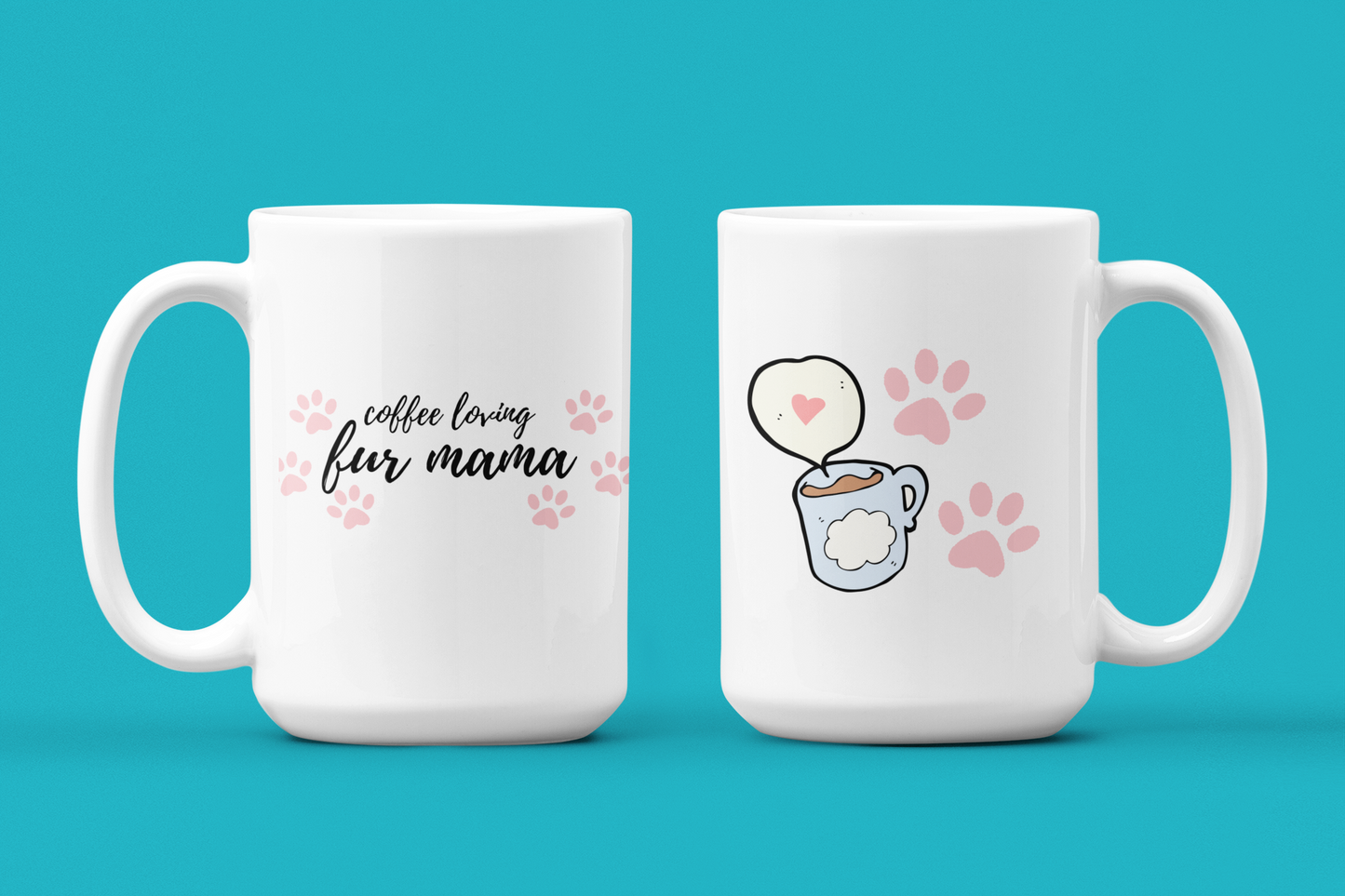Coffee Loving Fur Mama - White Glossy Mug
