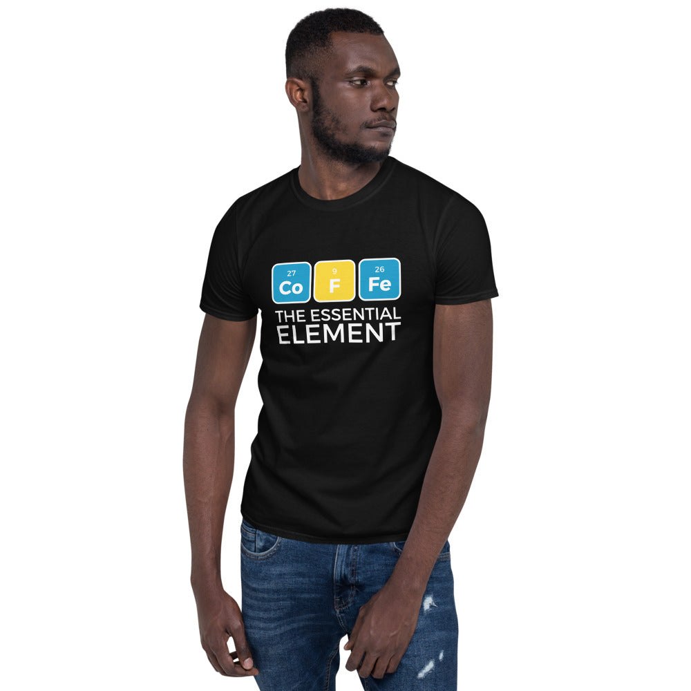 Coffee...The Essential Element T-Shirt