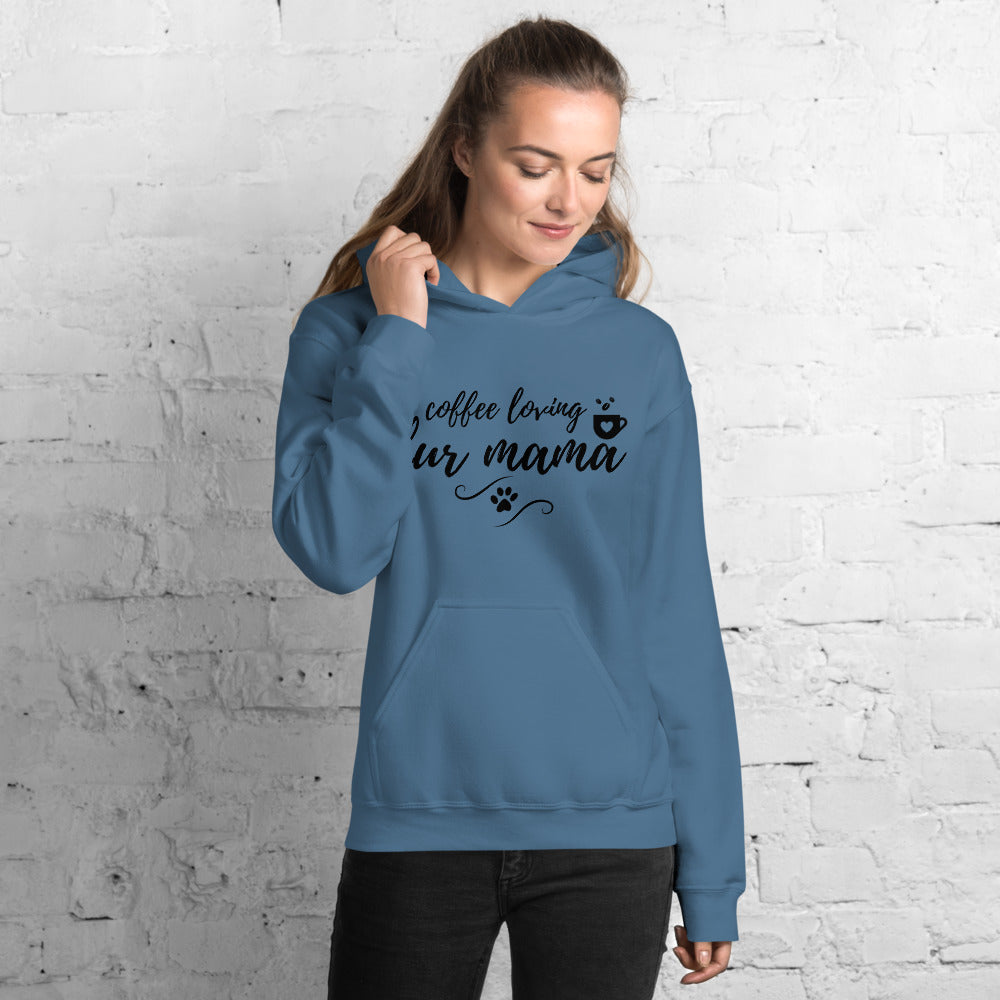 Coffee Loving Fur Mama Hoodie