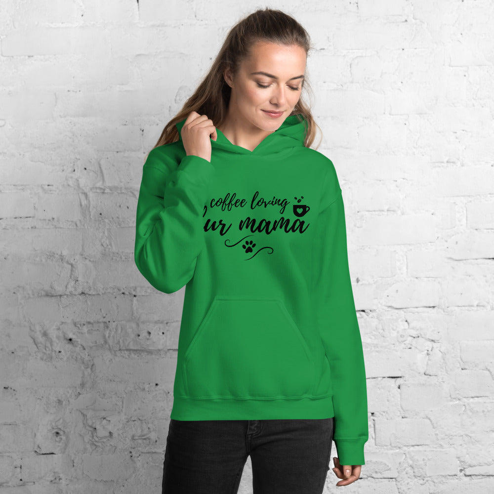 Coffee Loving Fur Mama Hoodie