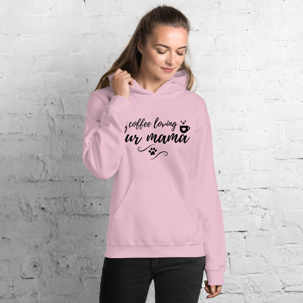 Coffee Loving Fur Mama Hoodie