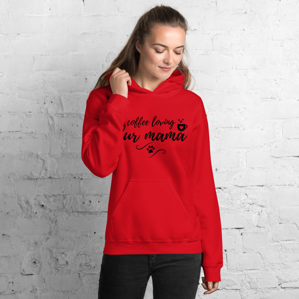 Coffee Loving Fur Mama Hoodie