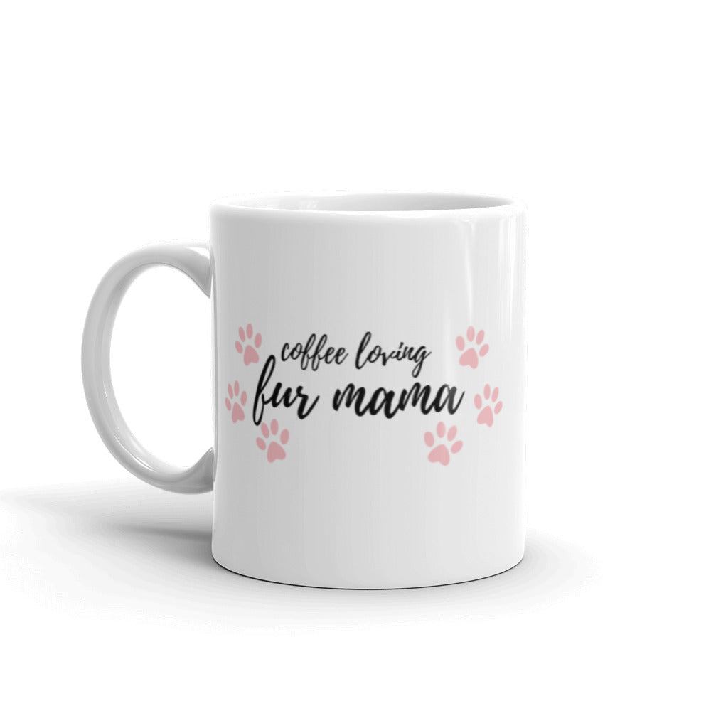 Coffee Loving Fur Mama - White Glossy Mug