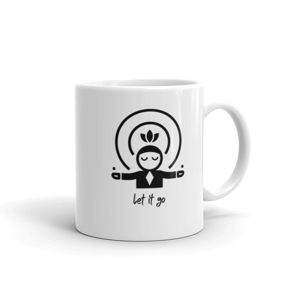 Let it Go...You Got This! White Glossy Mug
