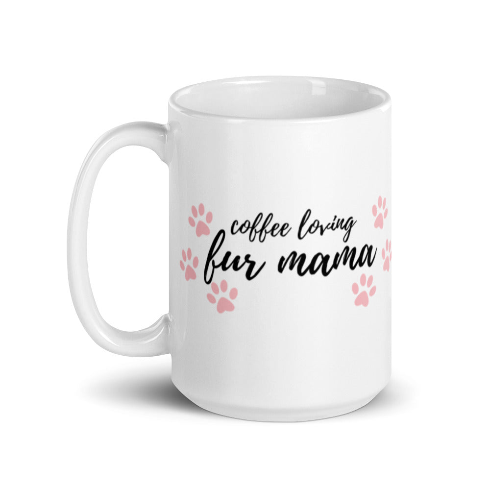 Coffee Loving Fur Mama - White Glossy Mug