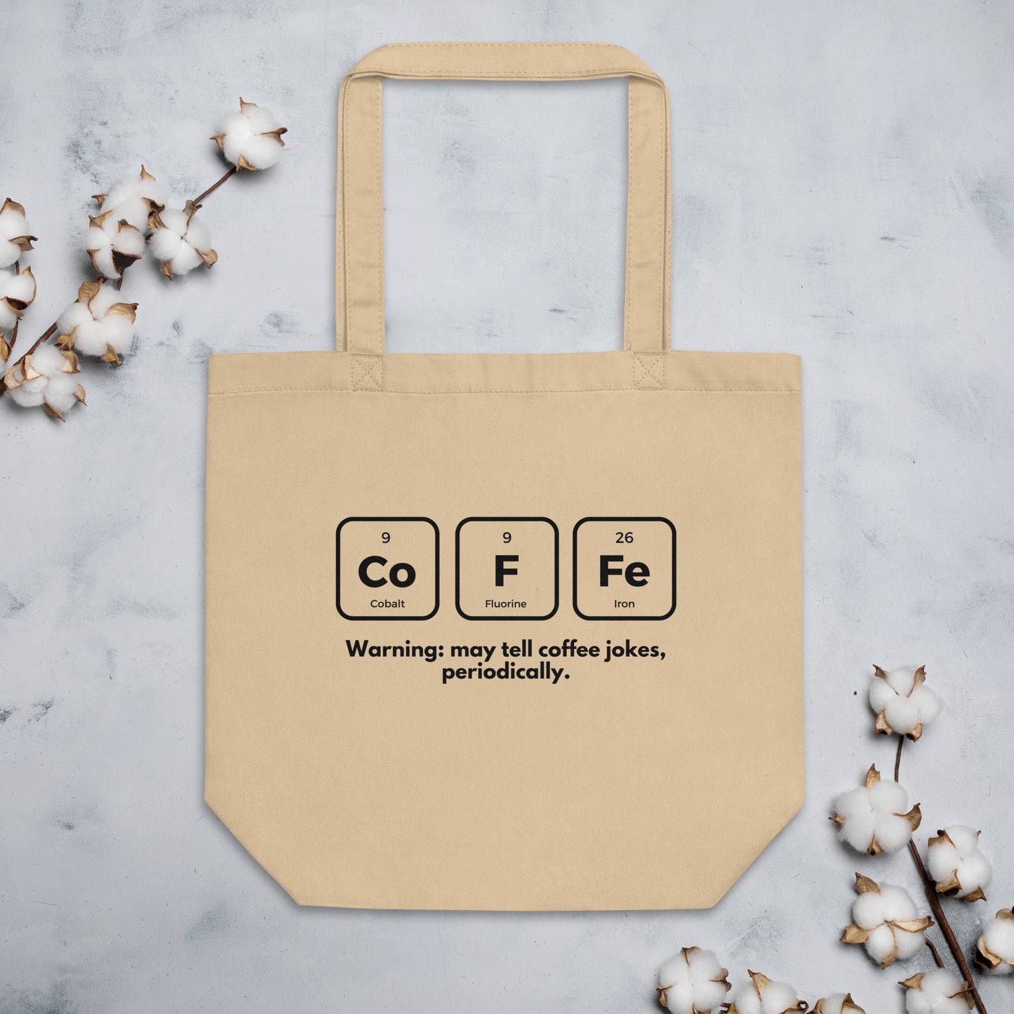 May Tell Coffee Jokes Periodically Eco Tote Bag