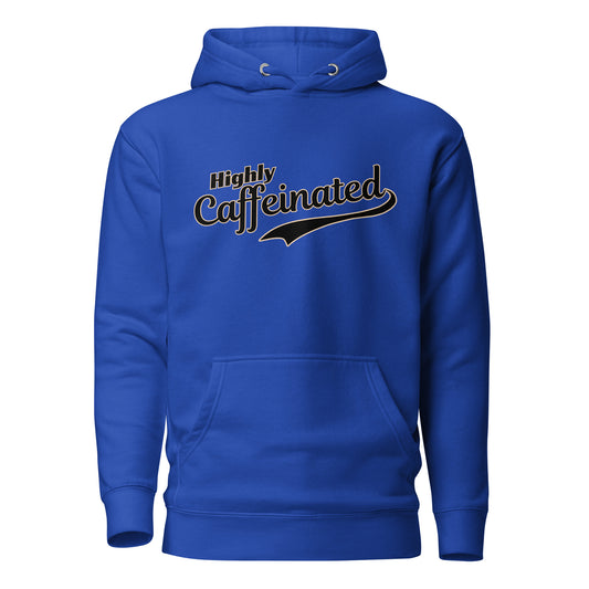 Highly Caffeinated Premium Cotton Hoodie