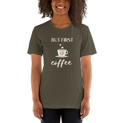 But First...Coffee T-Shirt