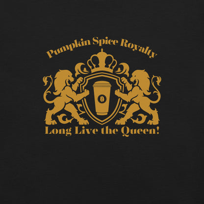 Pumpkin Spice Royalty T-Shirt