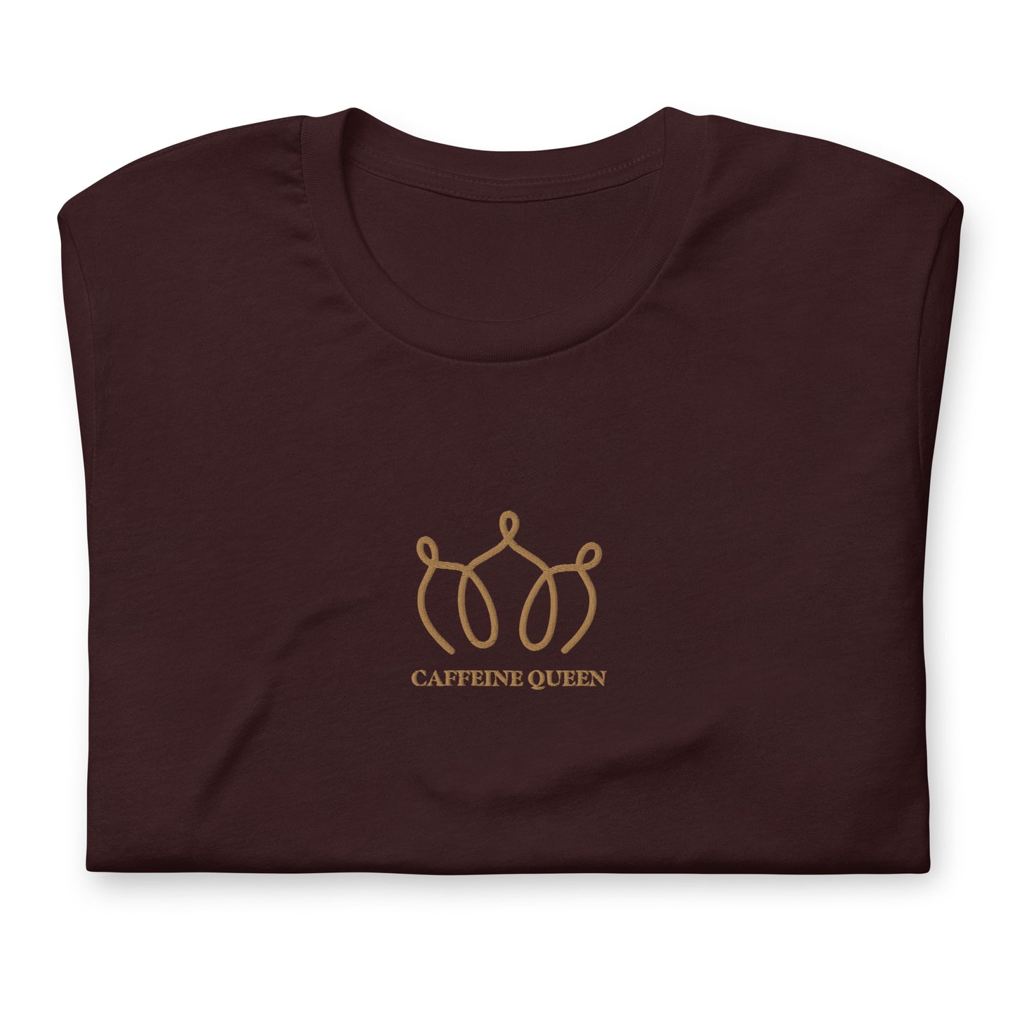 Caffeine Queen Embroidered T-Shirt