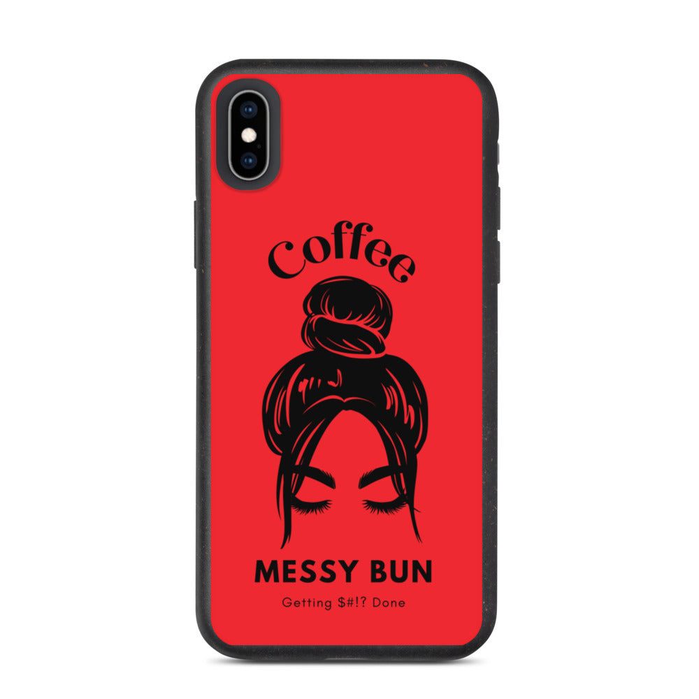 Coffee. Messy Bun. Getting $#!? Done Biodegradable iPhone Case