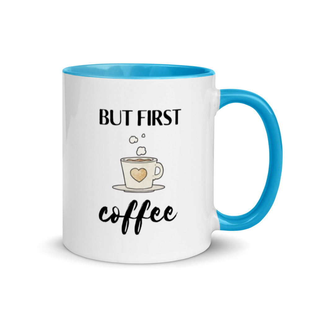 But First...Coffee. Fun Coffee Mug