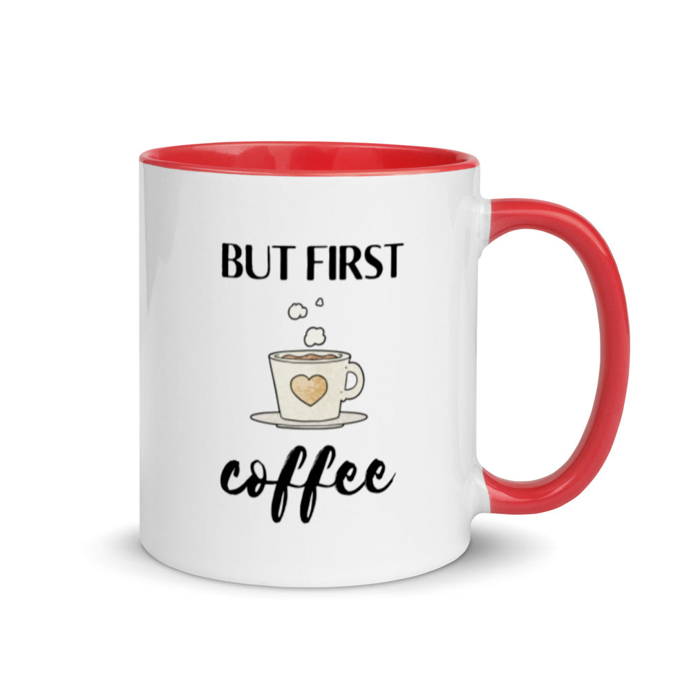 But First...Coffee. Fun Coffee Mug